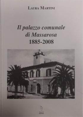 9788895553726-Il Palazzo Comunale di Massarosa 1885-2008.